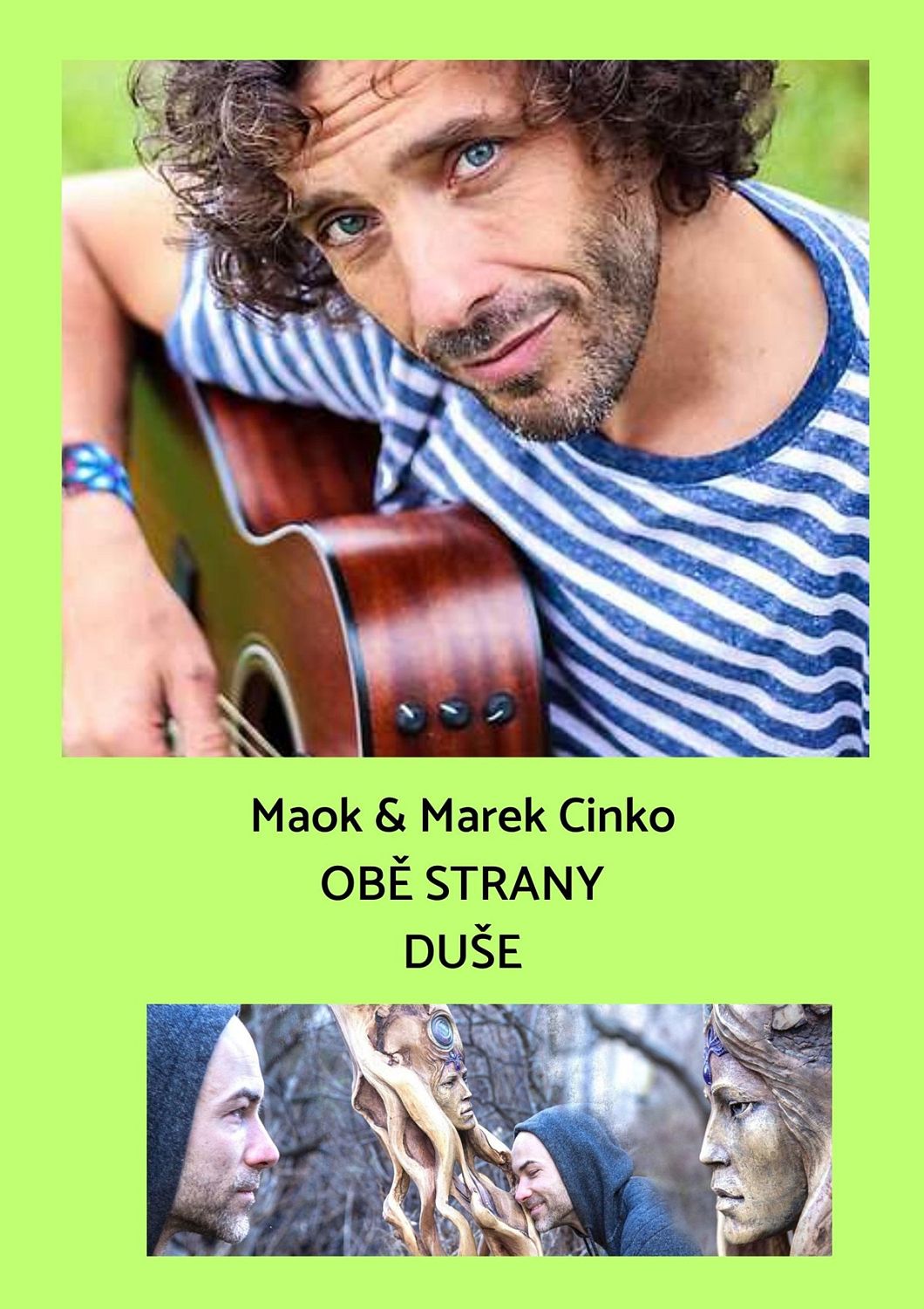 Maok & Marek Cinko: Both sides of the soul